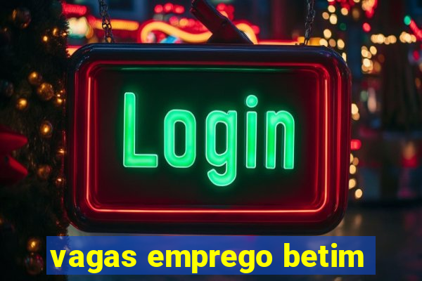 vagas emprego betim